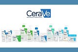 CeraVe — a complete game changer for skin