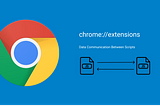 How to Send Data Between Chrome Extension Scripts