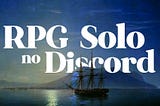 RPG Solo no Discord