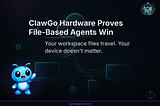 AI Agents 040 — The ClawGo Bet: Why Dedicated Hardware Proves File-Based Agents Win