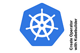 Kubernetes Operator. Create the one with Kubebuilder.