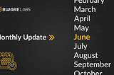 Bware Labs Month in Review — June