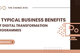 5 Typical Benefits of Digital Transformation Programmes