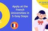 Apply at the French Universities in 5-Easy Steps