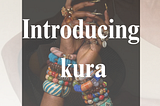 Introduction to KURA & KuraDigest