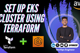 Set up EKS cluster using Terraform