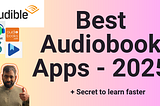 The Best Audiobook Apps (Feb 2025)