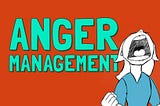 Mastering Anger: Strategies for Effective Anger Management