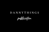 Join a Thriving Community of Writers at DannyThings: