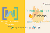 [ສະຫລຸບງານ]Build An App On Firebase Vientiane