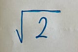 Why √2 is not a rational number