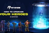 🔥 How to upgrade your Heroes in Mstation 🔥