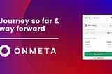 Onmeta: Journey so far & way forward