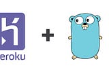 Deploying Golang API to Heroku