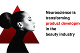 Neuromarketing can now be deployed in product development thanks to implicit motivations research.