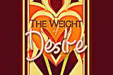 The Weight of Desire Logo for Publication.