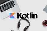 Kotlin Collections (Koleksiyonlar) III