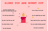 10 Signs, YOU ARE BURNT OUT