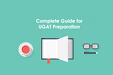 Complete Guide for UGAT Preparation