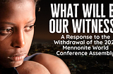 What Will Be Our Witness?
