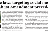 State laws targeting social media break First Amendment precedents