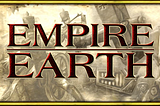 Empire Earth — A Forgotten Gem