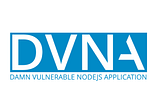 Damn Vulnerable NodeJS Application (DVNA) by Appsecco