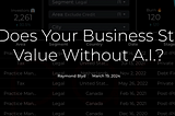 Pivot: Does Your Business Still Hold Value Without A.I.? — Legalcomplex