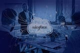 What Businesses Need to Know Before Salesforce Development