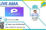 Recap AMA AOCBlockchain X PLUTOS NETWORK