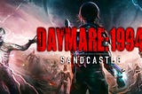 DAYMARE: 1994 SANDCASTLE into breathing (undead) life to a brand new corpse of its own