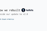 Story of a Side Project: Tailkits v2