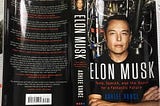 Key Highlights and Summary of the Book “Elon Musk: Tesla, SpaceX”