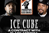 Ice Cube “A Contract With Black America”…Our Ancestors Are Finally Proud!!! #ADOS