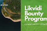 Likvidi Bounty Program: Community Update