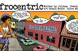 (H)afrocentric Comic Strip: Pondering The Stupid Sh*t