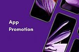 What is App Store Optimization & how to promote an app?
