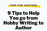 From Hobby Writing to Author