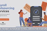 What is the best outsourced payroll service for startups