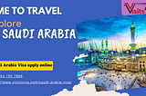 Saudi Arabia Visa Application Online with -Visitsvisa