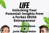 Unlocking Your Potential: Insights from a Forbes 30U30 Entrepreneur