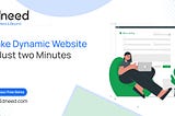 How to Make Dynamic Website in minutes
