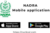 NADRA Mobile app to track records