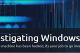 Investigating Windows [TryHackMe]