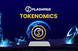 Flashpad Tokenomics Introduction
