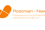 How to use Postman- Newman automate test in Docker