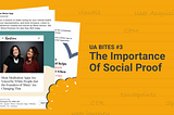 UA Bites #3 — The Importance of Social Proof