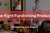 How to Choose the Right Fundraising Product for Your School