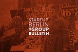 Startup Berlin Group Bulletin Nov/19