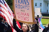 Our Country Fails The Transgender Community. Again.